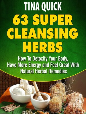 cover image of 63 Super Cleansing Herbs